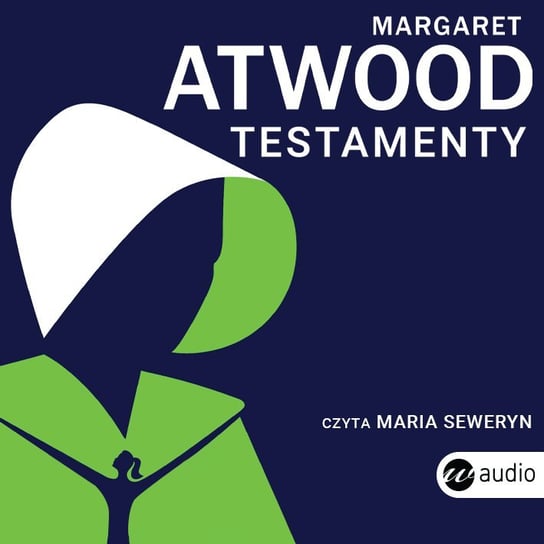 Testamenty Atwood Margaret