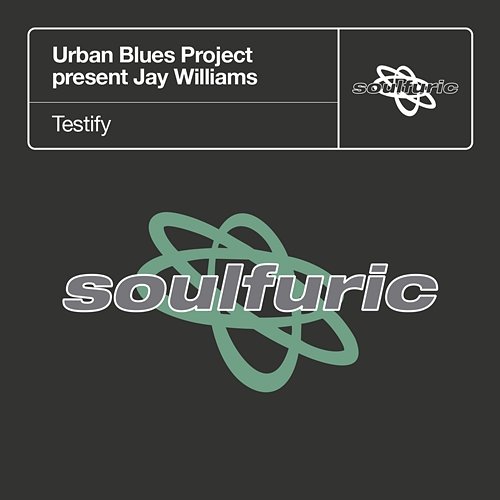 Testify (Urban Blues Project present Jay Williams) Urban Blues Project & Jay Williams