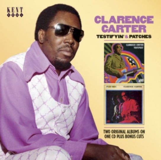 Testifyin' & Patches Clarence Carter