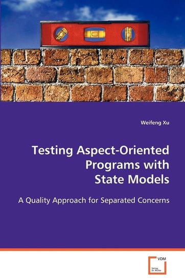 Testing Aspect-Oriented Programs with State Models Xu Weifeng