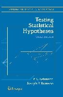 Testing Statistical Hypotheses Lehmann Erich L., Romano Joseph P.