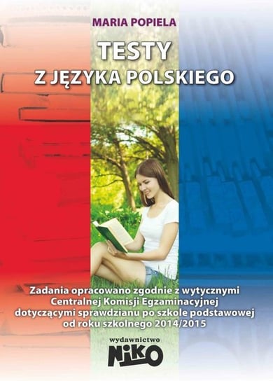 Testy z języka polskiego Popiela Maria