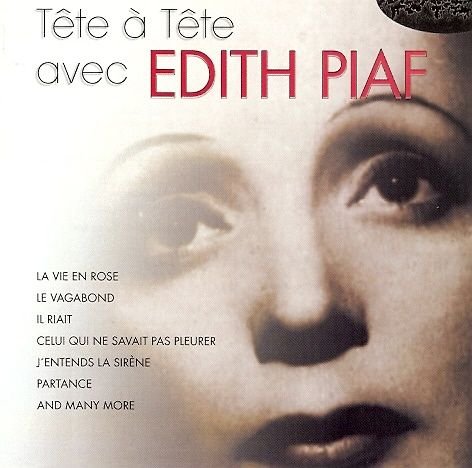 Tete A Tete. Volume 1 Edith Piaf