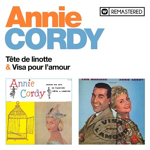 Tête de linotte / Visa pour l'amour Annie Cordy