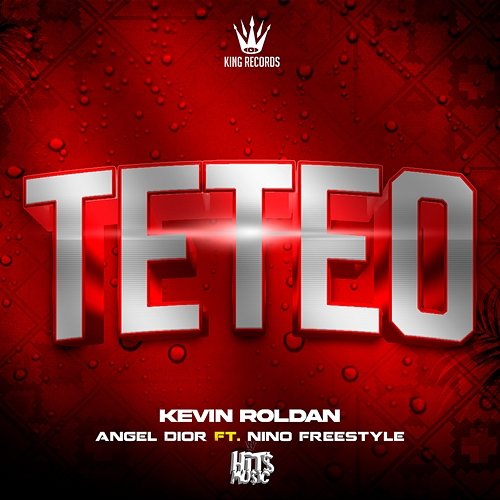 TETEO Kevin Roldan, Angel Dior feat. Nino Freestyle