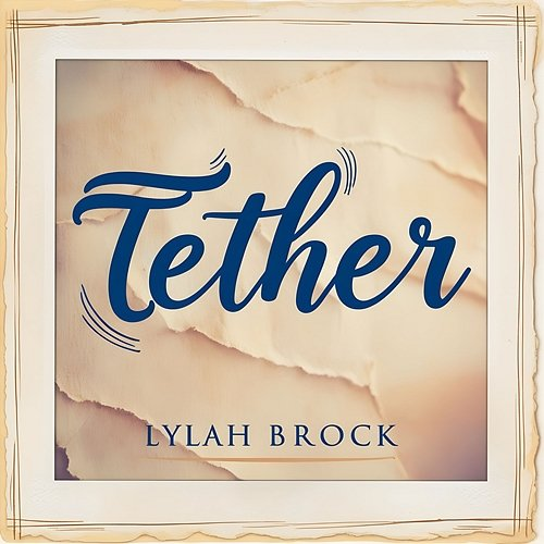 Tether Lylah Brock