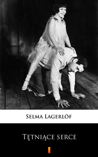 Tętniące serce Selma Lagerlof