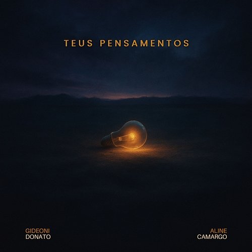 Teus Pensamentos Gideoni Donato, Aline Camargo