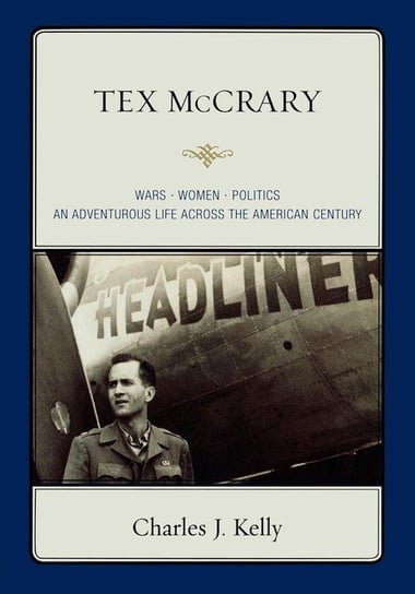 Tex McCrary Kelly Charles J.