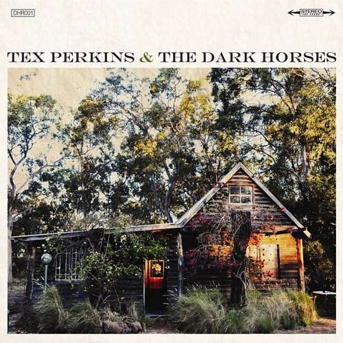 Tex Perkins & The Dark Horses Tex Perkins & The Dark Horses