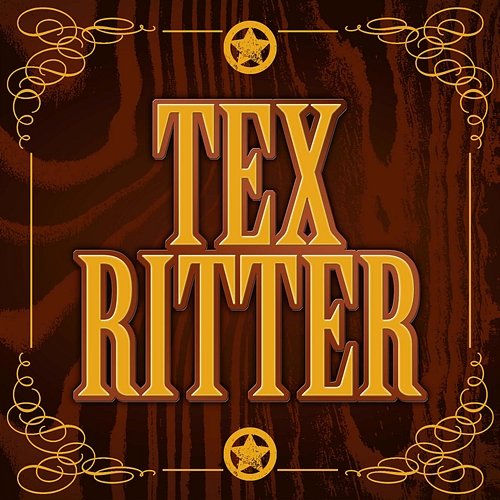 Tex Ritter Tex Ritter