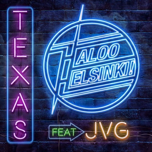 TEXAS Haloo Helsinki! feat. JVG