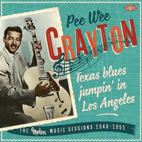 Texas Blues Jumpin' In Los Angeles: The Modern Music Sessions 1948-51 Pee Wee Crayton