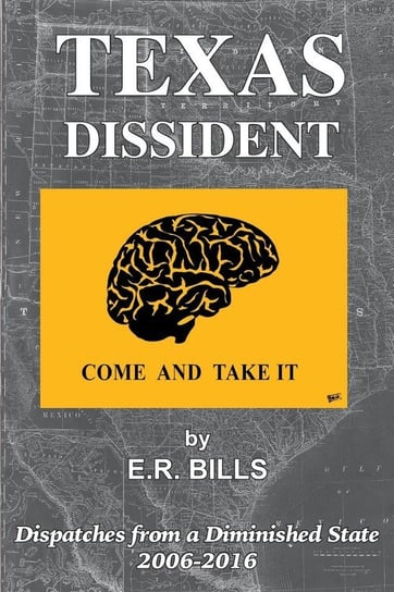 Texas Dissident Bills E.R.