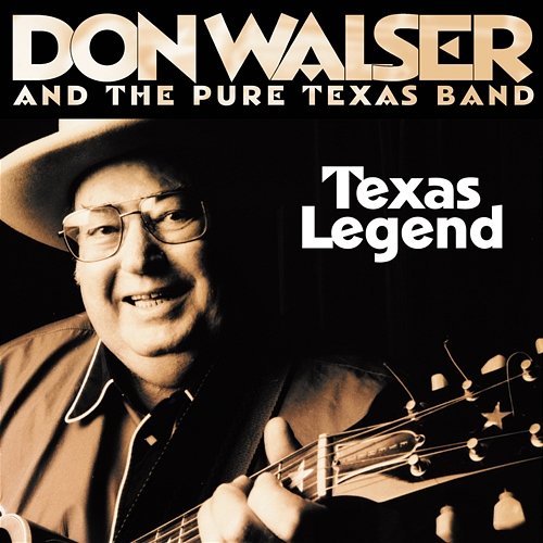 Texas Legend Don Walser, The Pure Texas Band