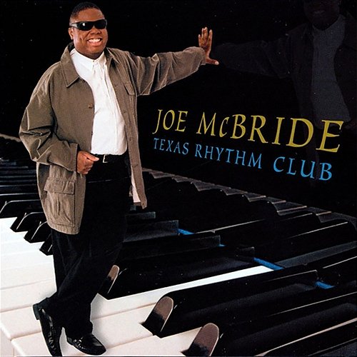 Texas Rhythm Club Joe McBride