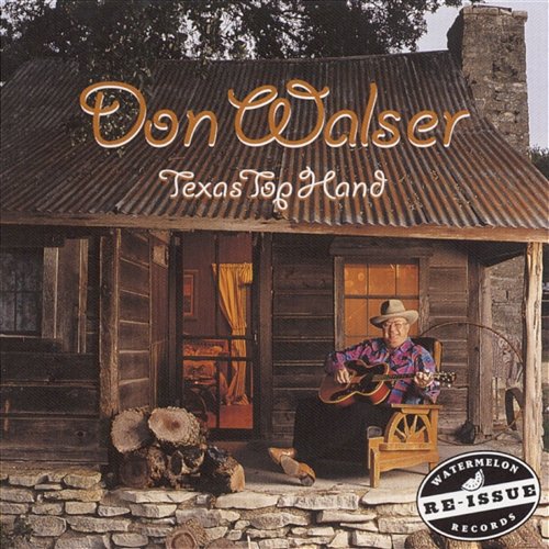 Texas Top Hand Don Walser