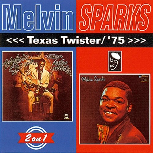 Texas Twister / '75 Melvin Sparks