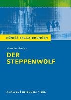 Textanalyse und Interpretation zu Hermann Hesse. Der Steppenwolf Hesse Hermann