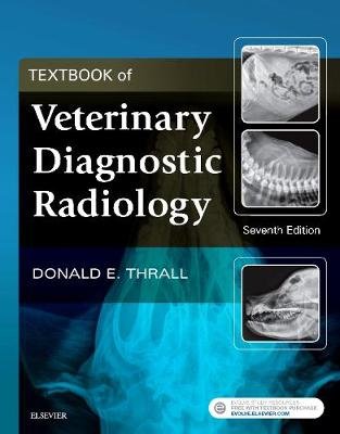 Textbook of Veterinary Diagnostic Radiology Thrall Donald E.