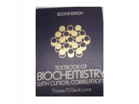 Textbool Of Biochemistry With Clinical Correlations - Devlin Kate ...