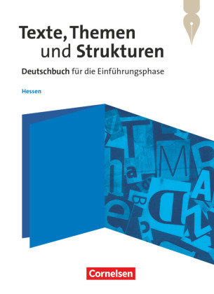 Texte, Themen und Strukturen - Hessen - Einführungsphase Cornelsen Verlag