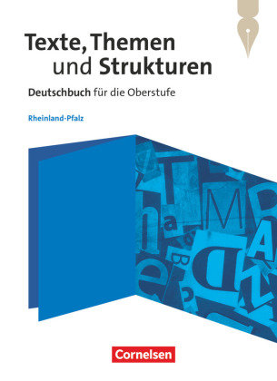 Texte, Themen und Strukturen - Rheinland-Pfalz Cornelsen Verlag