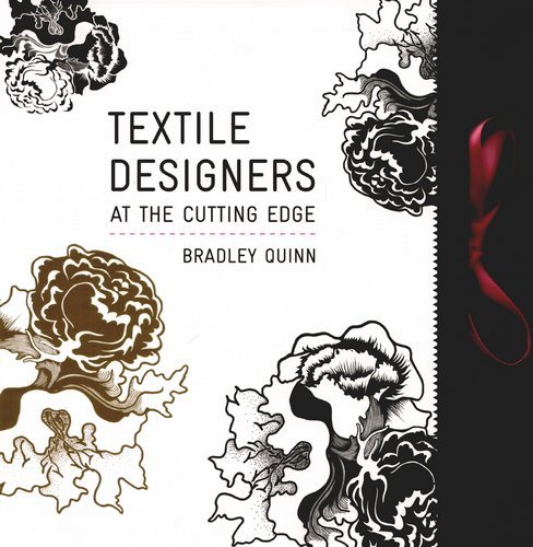 Textile Designers at the Cutting Edge Quinn Bradley