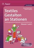 Textiles Gestalten an Stationen Haschtmann Alena, Spellner Cathrin