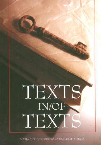 Texts in/of Texts Opracowanie zbiorowe