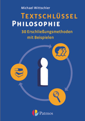 Textschlüssel Philosophie Oldenbourg Schulbuchverl., Oldenbourg Schulbuchverlag