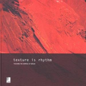 Texture Is Rythm Various Artists