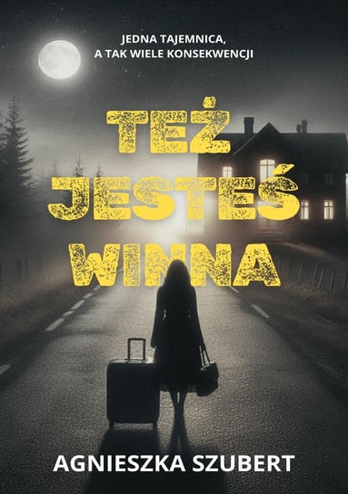 Też jesteś winna - ebook epub Agnieszka Szubert