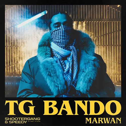 TG BANDO Marwan, Shooter Gang, Speedy