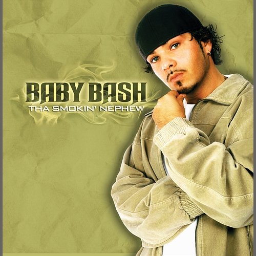 Tha Smokin' Nephew Baby Bash