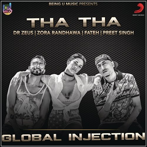 Tha Tha Dr Zeus, Preet Singh feat. Fateh & Zora Randhawa
