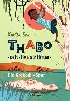 Thabo: Detektiv und Gentleman 02. Die Krokodil-Spur Boie Kirsten