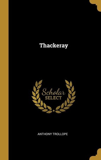Thackeray Trollope Anthony