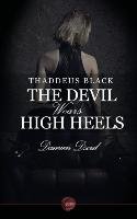 Thaddeus Black - The Devil Wears High Heels Dsoul Damien