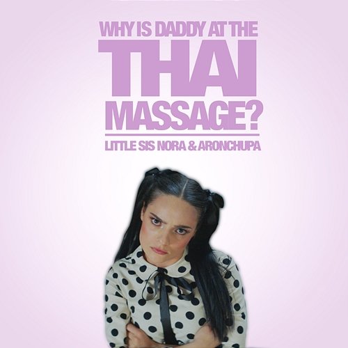 Thai Massage AronChupa, Little Sis Nora