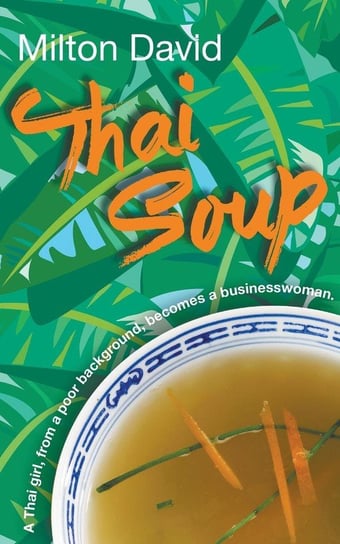 Thai Soup David Milton