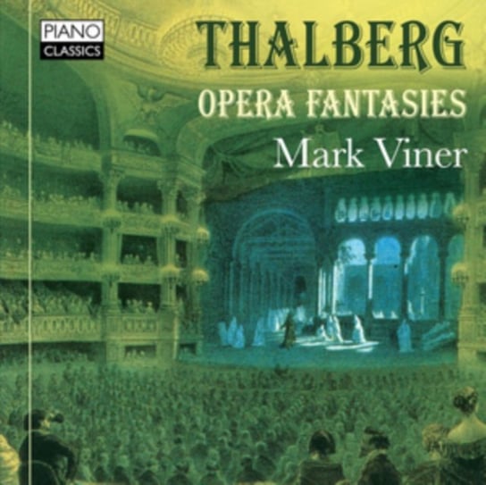 Thalberg: Opera Fantasies Piano Classics