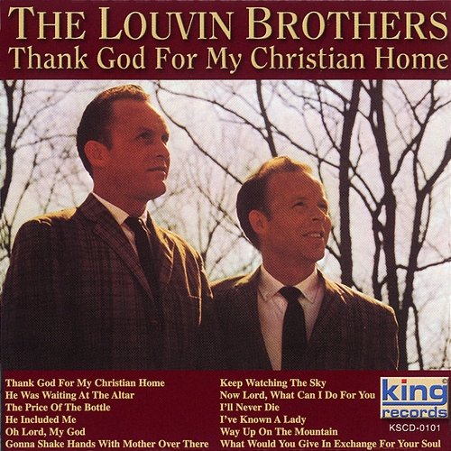 Thank God For My Christian Home The Louvin Brothers