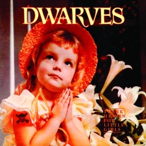 Thank Heaven For Little Girls, płyta winylowa Dwarves