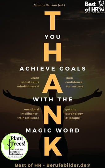 Thank you. Achieve Goals with the Magic Word Simone Janson