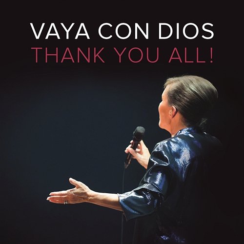 Thank You All ! Vaya Con Dios