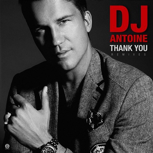 Thank You DJ Antoine