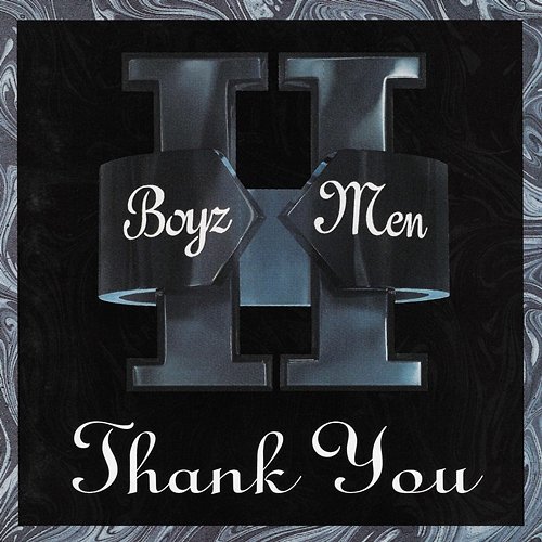 Thank You Boyz II Men