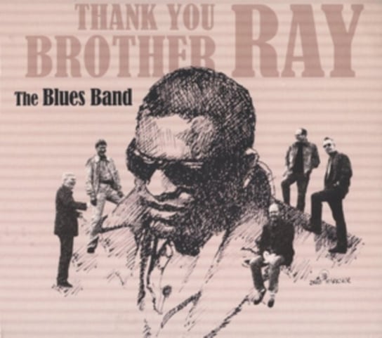Thank You Brother Ray The Blues Band