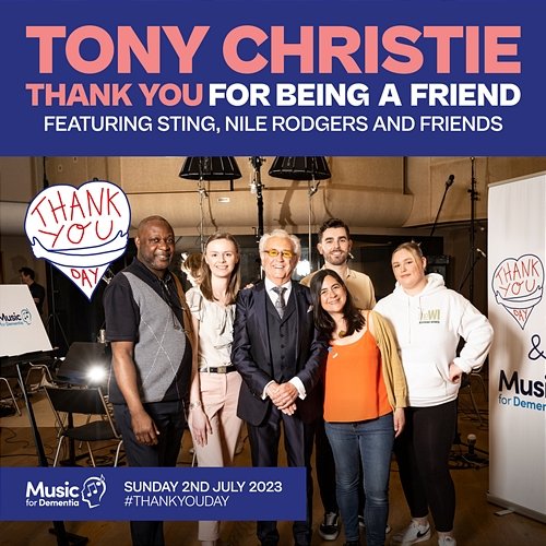 Thank You For Being A Friend Tony Christie feat. Sting, Nile Rodgers, Manchester Camerata